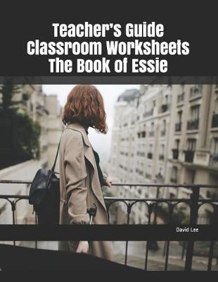 Book cover for Teacher's Guide Classroom Worksheets the Book of Essie