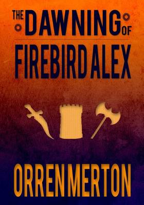 Book cover for The Dawning of Firebird Alex