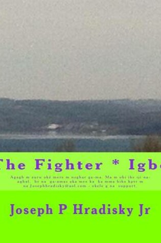 Cover of The Fighter * Igbo