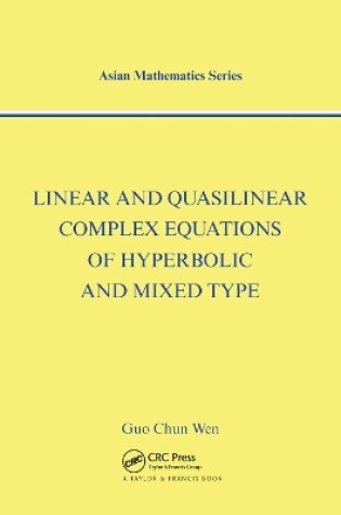 Cover of Linear and Quasilinear Complex Equations of Hyperbolic and Mixed Types