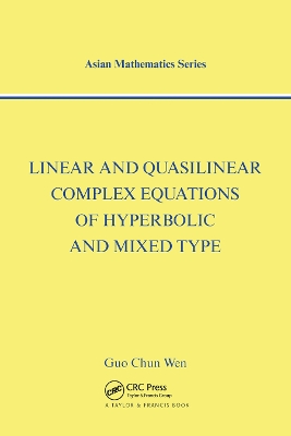 Book cover for Linear and Quasilinear Complex Equations of Hyperbolic and Mixed Types