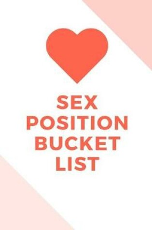 Cover of Sex Position Bucket List