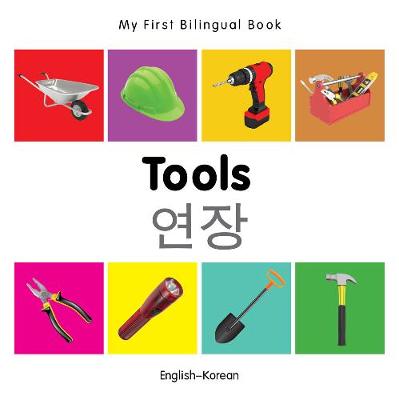 Book cover for My First Bilingual Book -  Tools (English-Korean)