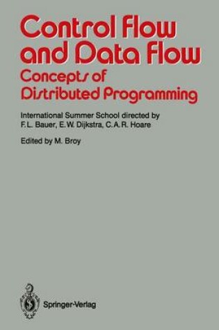 Cover of Control Flow and Data Flow: Concepts of Distributed Programming