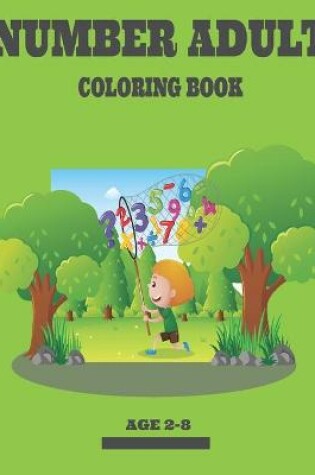 Cover of Number Adult Coloring Book Age 2-8