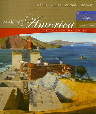 Book cover for Making America Volume II: Since 1865