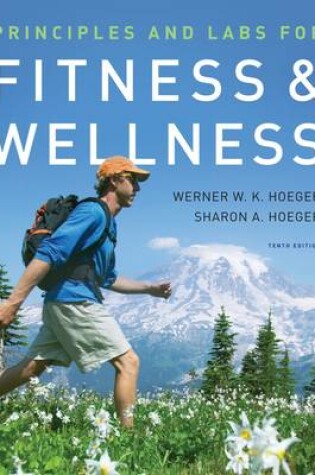 Cover of Principles and Labs for Fitness and Wellness