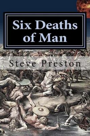 Cover of Six Deaths of Man