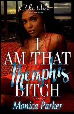 Book cover for I Am That Memphis Bitch