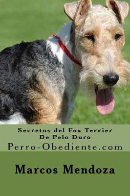 Book cover for Secretos del Fox Terrier De Pelo Duro