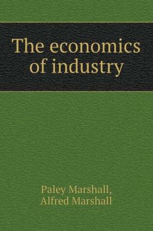 Cover of The economics of industry