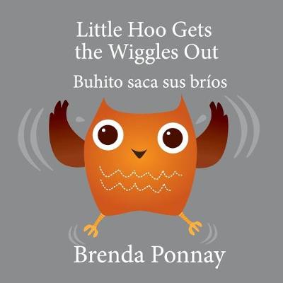 Book cover for Little Hoo Gets the Wiggles Out / Buhito saca sus bríos