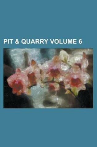 Cover of Pit & Quarry Volume 6