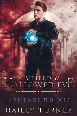 Book cover for A Veiled & Hallowed Eve