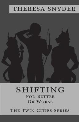 Book cover for Shifting for Better or Worse