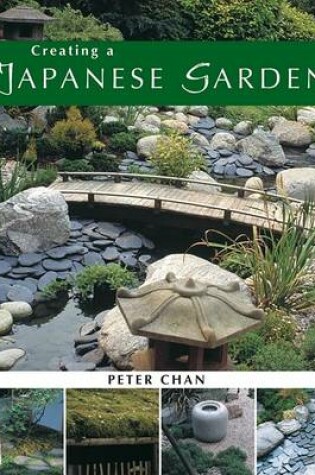 Cover of Creating a Japanese Garden