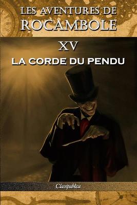 Book cover for Les aventures de Rocambole XV