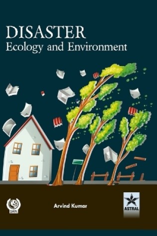 Cover of Disaster Ecology and Environment