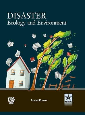 Book cover for Disaster Ecology and Environment