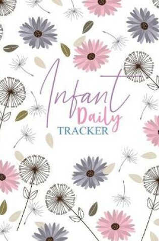 Cover of Infant Daily Tracker