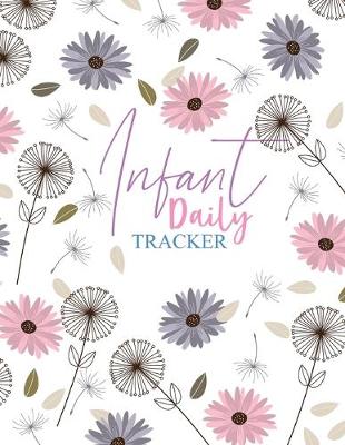 Book cover for Infant Daily Tracker