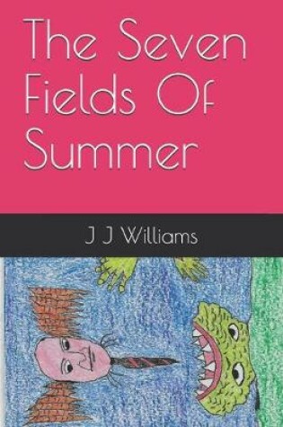 Cover of The Seven Fields Of Summer