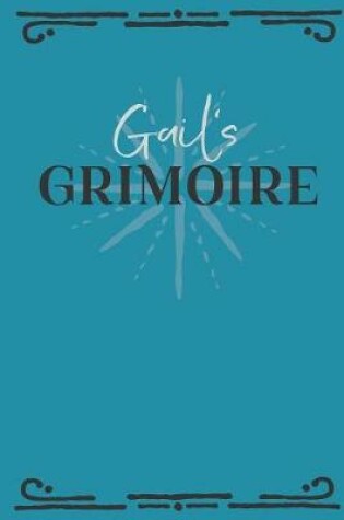 Cover of Gail's Grimoire