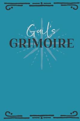 Book cover for Gail's Grimoire