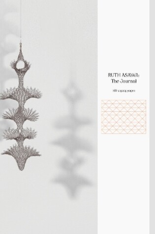 Cover of Ruth Asawa: The Journal