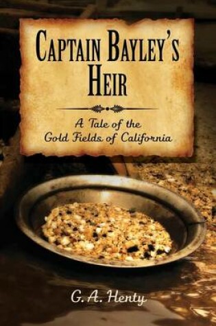 Cover of Captain Bayley's Heir