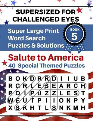 Book cover for SUPERSIZED FOR CHALLENGED EYES, Book 5 - Salute to America