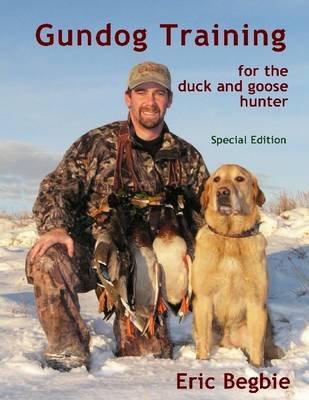 Book cover for Gundog Training for the Duck and Goose Hunter : Special Edition