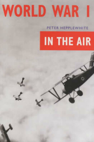 Cover of World War I: In the Air