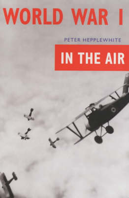 Book cover for World War I: In the Air