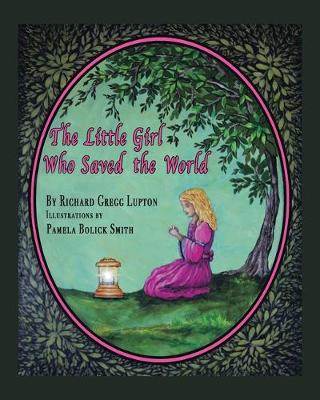 Cover of The Little Girl Who Saved the World