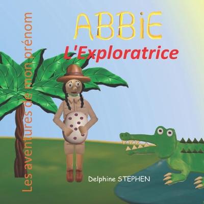 Book cover for Abbie l'Exploratrice