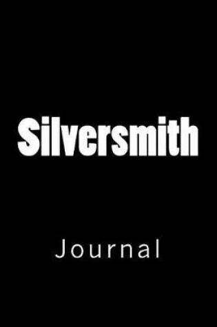 Cover of Silversmith