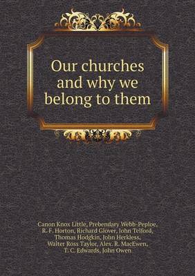 Book cover for Our churches and why we belong to them