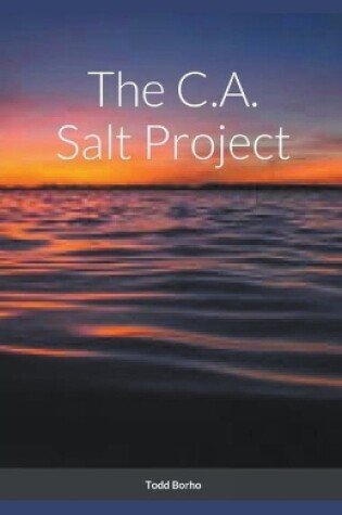 Cover of The C.A. Salt Project