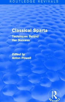 Book cover for Classical Sparta: Techniques Behind Her Success: Techniques Behind Her Success