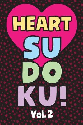 Book cover for Heart Sudoku Vol. 2