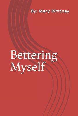 Book cover for Bettering Myself