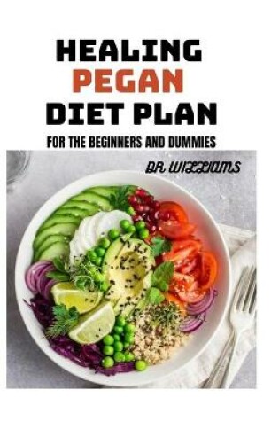 Cover of Healing Pegan Diet Plan