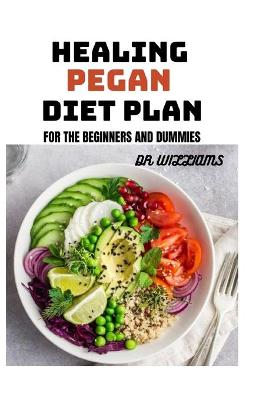 Book cover for Healing Pegan Diet Plan