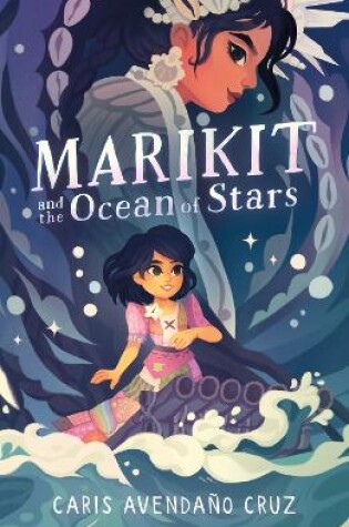 Cover of Marikit and the Ocean of Stars