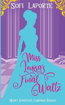 Cover of Miss Louisa's Final Waltz