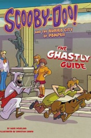 Cover of Scooby-Doo! and the Buried City of Pompeii: The Ghastly Guide