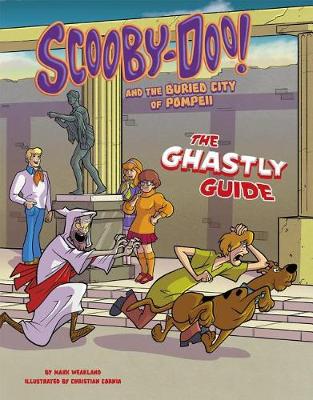 Cover of Scooby-Doo! and the Buried City of Pompeii: The Ghastly Guide