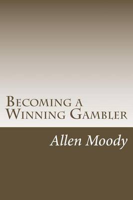 Book cover for Becoming a Winning Gambler