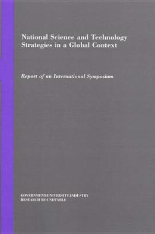 Cover of National Science and Technology Strategies in a Global Context: Report of an International Symposium